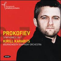 Prokofiev: Symphonies Nos. 3 & 7 - Bournemouth Symphony Orchestra; Kirill Karabits (conductor)