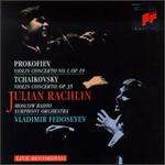 Prokofiev, Tchaikovsky: Violin Concertos - Julian Rachlin (violin); Tchaikovsky Symphony Orchestra of Moscow Radio; Vladimir Fedoseyev (conductor)