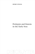 Prolepsis and Ennoia in the Early Stoa