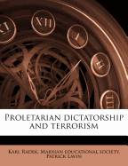 Proletarian Dictatorship and Terrorism