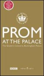 Prom at the Palace: The Queen's Concerts, Buckingham Palace