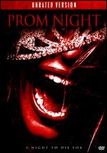 Prom Night [Unrated] - Nelson McCormick