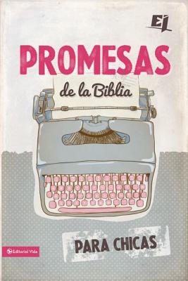 Promesas de la Biblia para chicas Softcover Bible Promises for Girls - Vida
