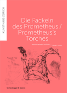 Prometheus's Torches: Henry Fuseli and Javier T?llez