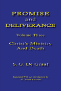 Promise and Deliverance: Christ's Ministry and Death v. 3