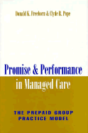 Promise and Performance in Managed Care: The Prepaid Group Practice Model