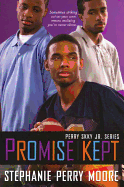 Promise Kept: Perry Skky Jr. Series #5
