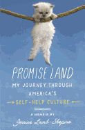 Promise Land: My Journey Through America's Self-Help Culture