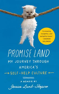 Promise Land: My Journey Through America's Self-Help Culture - Lamb-Shapiro, Jessica