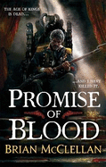 Promise of Blood: Book 1 in the Powder Mage trilogy