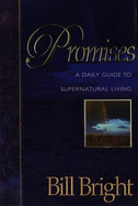 Promises: A Daily Guide to Supernatural Living