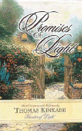 Promises of Light: Selected Scriptures with Reflections by Thomas Kinkade