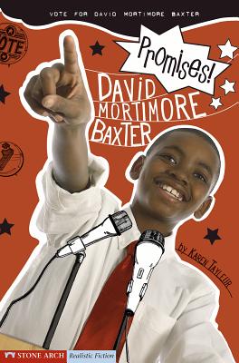 Promises!: Vote for David Mortimore Baxter - Tayleur, Karen