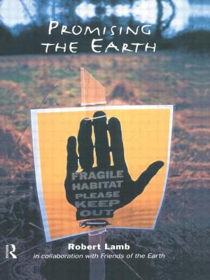 Promising the Earth - Lamb, Robert