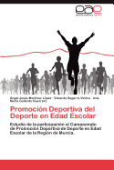 Promocion Deportiva del DePorte En Edad Escolar
