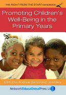 Promoting Children's Well-being in the Primary Years - Burrell, Andrew (Editor), and Riley, Jeni (Editor)