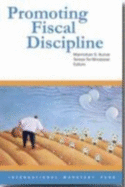 Promoting Fiscal Discipline - Kumar, Manmohan S (Editor), and Ter-Minassian, Teresa (Editor)