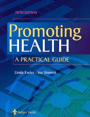 Promoting Health: A Practical Guide - Ewles, Linda, and Simnett, Ina, Dphil, Ed