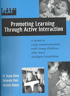 Promoting Learning Through Active Intervention: A Guide to Early Commu