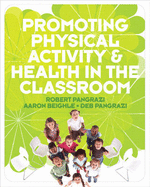 Promoting Physical Activity and Health in the Classroom