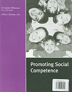 Promoting Social Competence - Dorman, Wilma J, and Williamson, G Gordon, Ph.D.