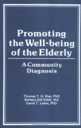 Promoting the Well-Being of the Elderly: A Community Diagnosis