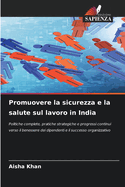 Promuovere la sicurezza e la salute sul lavoro in India