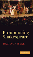 Pronouncing Shakespeare: The Globe Experiment