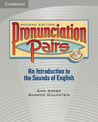 Pronunciation Pairs Student's Book with Audio CD - Baker, Ann, and Goldstein, Sharon