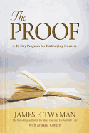 Proof: A 40-Day Program for Embodying Oneness