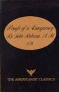 Proofs of a Conspiracy - Robison, John