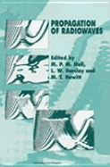 Propagation of Radiowaves - Hall, M P (Editor), and Barclay, L W (Editor), and Hewitt, M T (Editor)