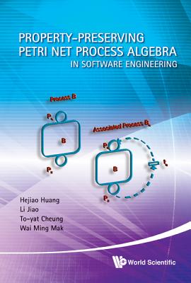 Proper-Preserv Petri Net Proc Algebra .. - Huang, Hejiao, and Jiao, Li, and Cheung, To-Yat