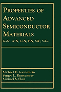 Properties of Advanced Semiconductor Materials: Gan, Ain, Inn, Bn, Sic, Sige