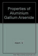 Properties of Aluminium Gallium Arsenide - Adachi, S