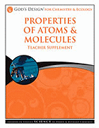 Properties of Atoms & Molecules Teacher Supplement