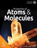 Properties of Atoms & Molecules