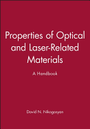 Properties of Optical and Laser-Related Materials: A Handbook