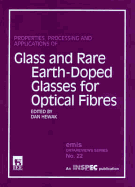 Properties, Processing and Applications of Glass and Rare Earth-Doped Glasses for Optical Fibres