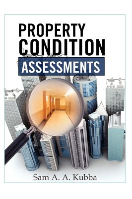 Property Condition Assessments - Kubba, Sam