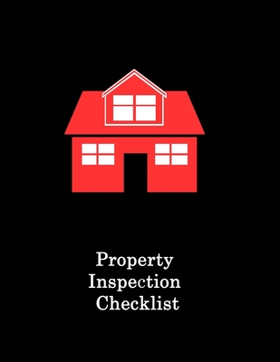 Property Inspection Checklist: Residential Building Inspector Notebook and Journal, Notebook For Property Inspectors, Insurance Inspection (110 Pages 8.5 "x11") - Factory, Red