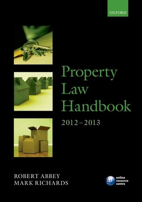 Property Law Handbook - Abbey, Robert, and Richards, Mark