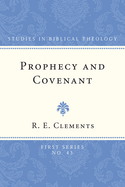 Prophecy and Covenant