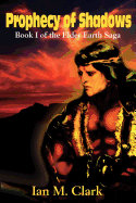 Prophecy of Shadows: Book I of the Elder Earth Saga