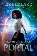 Prophecy Trilogy: Portal