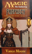 Prophecy - Moore, Vance