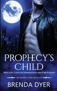 Prophecy's Child