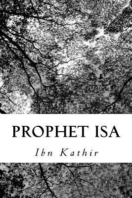 Prophet Isa - Kathir, Ibn