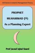 Prophet Muhammad: As a Planning Expert