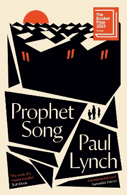 Prophet Song: WINNER OF THE BOOKER PRIZE 2023 - Lynch, Paul